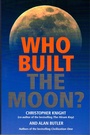 Cover: Who Built the Moon? - Watkins Publishing