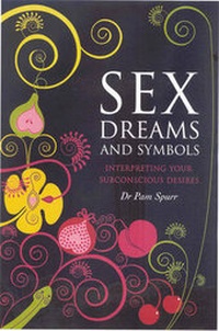 Abbildung von: Sex Dreams and Symbols - Connections Book Publishing Ltd
