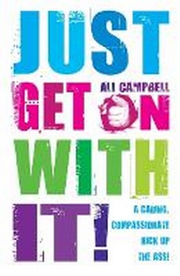 Enlarge image Cover: Just Get on with It! - Hay House UK Ltd