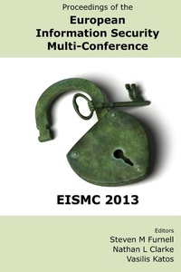 Abbildung von: Proceedings of the European Information Security Multi-Conference (EISMC 2013) - University of Plymouth Press