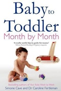 Cover: Baby to Toddler Month By Month - Hay House UK Ltd