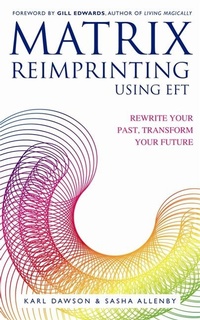 Enlarge image Cover: Matrix Reimprinting using EFT - Hay House UK Ltd