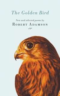 Abbildung von: The Golden Bird: New and Selected Poems - Black Inc.