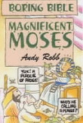 Cover: Magnificent Moses - John Hunt Publishing