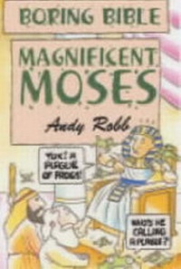 Enlarge image Cover: Magnificent Moses - John Hunt Publishing
