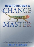 Cover: How to Become a Change Master - Spiro Press