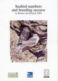 Cover: Seabird Numbers and Breeding Success in Britain and Ireland, 2004 - Joint Nature Conservation Committee