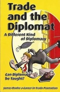 Cover: Trade and the Diplomat - Memoir Club