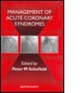 Cover: The Management of Acute Coronary Syndromes - Informa Healthcare