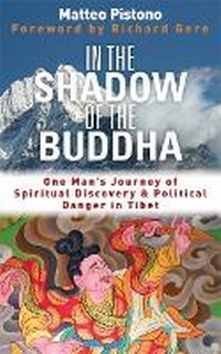 Abbildung von: In the Shadow of the Buddha - Hay House UK Ltd