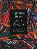 Cover: Turning Pens and Pencils - Guild of Master Craftsman Publications Ltd