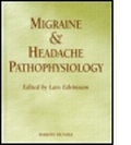 Cover: Migraine and Headache Pathophysiology - Informa Healthcare