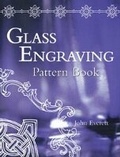 Cover: Glass Engraving Pattern Book - Guild of Master Craftsman Publications Ltd