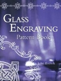 Enlarge image Cover: Glass Engraving Pattern Book - Guild of Master Craftsman Publications Ltd