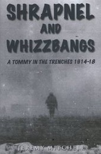 Enlarge image Cover: Shrapnel and Whizzbangs - Memoir Club