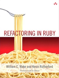 Enlarge image Cover: Refactoring in Ruby (Adobe Reader) - Addison Wesley