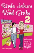Cover: Rude Jokes for Bad Girls 2 - Carlton Books Ltd