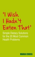 Cover: I Wish I Hadn't Eaten That - Hay House UK