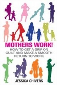Enlarge image Cover: Mothers Work! - Hay House UK