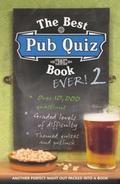 Cover: The Best Pub Quiz Book Ever! 2 - Carlton Books Ltd