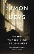 Cover: The Hall of Uselessness: Collected Essays - Black Inc.