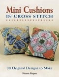 Cover: Mini-cushions in Cross Stitch - Guild of Master Craftsman Publications Ltd
