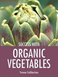 Enlarge image Cover: Organic Vegetables - Guild of Master Craftsman Publications Ltd