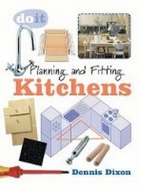 Abbildung von: Planning and Fitting Kitchens - Guild of Master Craftsman Publications Ltd