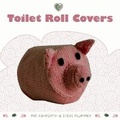 Cover: Toilet Roll Covers - Guild of Master Craftsman Publications Ltd