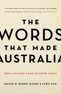 Cover: The Words that Made Australia: How a Nation Came to Know Itself - Black Inc.