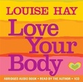 Bild: Love Your Body - Hay House UK Ltd