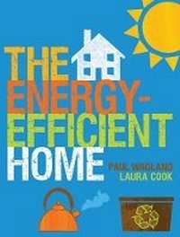 Enlarge image Cover: The Energy-efficient Home - Guild of Master Craftsman Publications Ltd