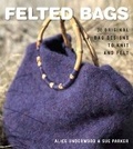 Cover: Felted Bags - Guild of Master Craftsman Publications Ltd