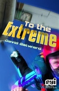Cover: To the Extreme - Barrington Stoke Ltd