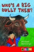 Cover: Who's a Big Bully Then? - Barrington Stoke Ltd