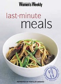 Cover: Last-minute Meals - Bauer Media Books