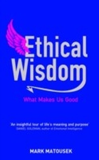 Enlarge image Cover: Ethical Wisdom - Hay House UK Ltd