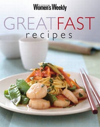Enlarge image Cover: Great Fast Recipes - Bauer Media Books