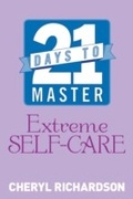Cover: 21 Days to Master Extreme Self-Care - Hay House UK