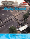 Cover: Shaky Ground - Raintree Publishers