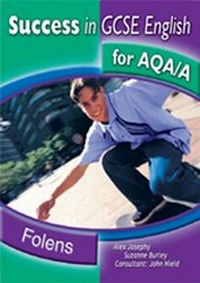 Enlarge image Cover: GCSE English: Success in GCSE English Student Book - Folens Publishers UK