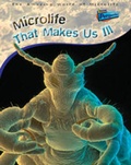 Cover: Microlife That Makes Us Ill - Raintree Publishers
