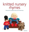 Cover: Knitted Nursery Rhymes - Guild of Master Craftsman Publications Ltd