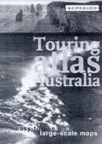 Abbildung von: Touring Atlas of Australia - Explore Australia