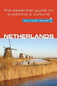 Enlarge image Cover: Netherlands - Culture Smart! The Essential Guide to Customs & Culture - Kuperard