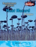 Cover: Heat Hazard - Raintree Publishers