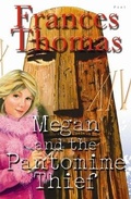 Cover: Megan and the Pantomime Thief - Pont Books