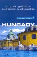 Cover: Hungary - Culture Smart! The Essential Guide to Customs & Culture - Kuperard