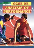 Cover: GCSE PE Analysis of Performance: Student Book - Folens Publishers UK