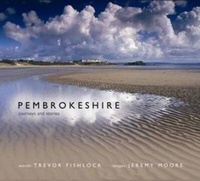 Abbildung von: Pembrokeshire - Journeys and Stories - Gomer Press